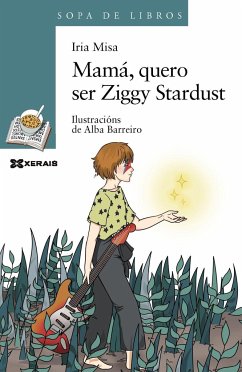 Mamá, quero ser Ziggy Stardust - Misa Peralba, Iria; Misa, Iria