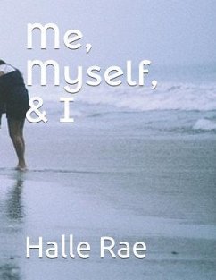 Me, Myself, and I - Rae, Halle