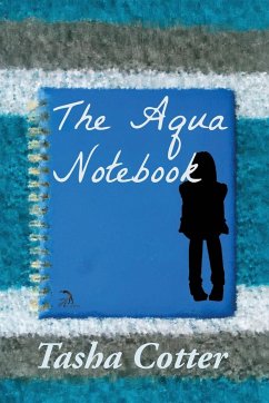The Aqua Notebook - Cotter, Tasha