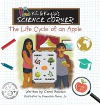 K.C. & Kayla's Science Corner: The Life Cycle of an Apple