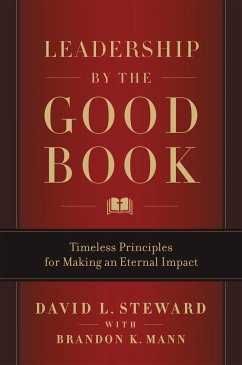 Leadership by the Good Book - Mann, Brandon K.; Steward, David L.