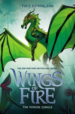 The Poison Jungle (Wings of Fire #13) - Sutherland, Tui T