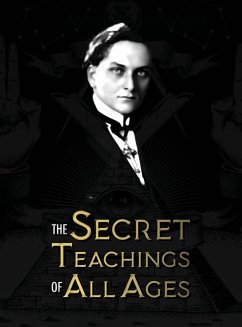 The Secret Teachings of All Ages - Hall, Manly Palmer