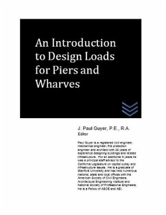 An Introduction OT Design Loads for Piers and Wharves - Guyer, J. Paul