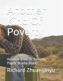 Another Kind Of Poverty