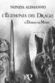Il Dominio Dei Mondi: L'Egemonia del Drago