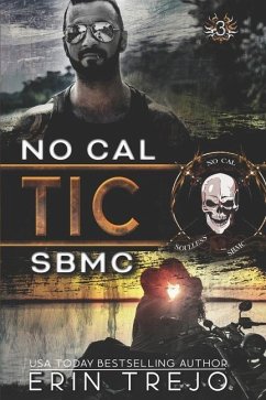 Tic: Soulless Bastards MC No Cal Book 3 - Trejo, Erin