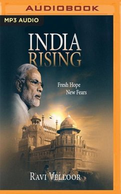 India Rising: Fresh Hope, New Fears - Velloor, Ravi