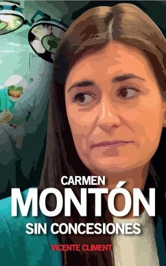 Carmen Montón : sin concesiones - Climent Gisbert, Vicente