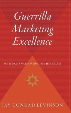 Guerrilla Marketing Excellence - Levinson, Jay Conrad