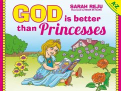 God Is Better Than Princesses - Reju, Sarah