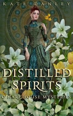 Distilled Spirits - Danley, Kate