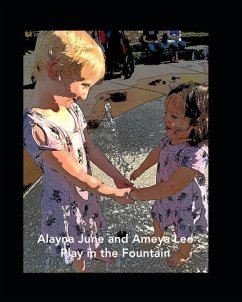 Alayna June and Ameya Lee Play in the Fountain - Lee, Roxane