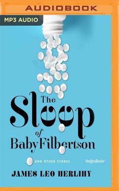 The Sleep of Baby Filbertson: And Other Stories - Herlihy, James Leo
