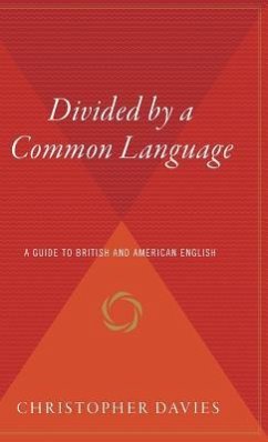 Divided by a Common Language - Davies, Christopher