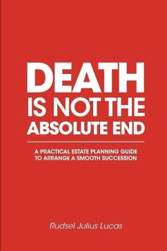 Death Is Not the Absolute End - Lucas, Rudsel Julius