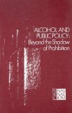 Alcohol and Public Policy