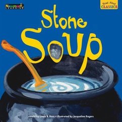 Read Aloud Classics: Stone Soup Big Book Shared Reading Book - Ross, Linda B