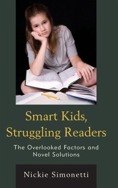 Smart Kids, Struggling Readers - Simonetti, Nickie