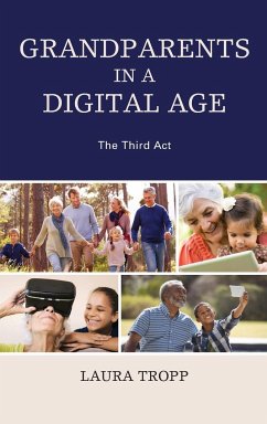 Grandparents in a Digital Age - Tropp, Laura