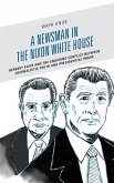 A Newsman in the Nixon White House