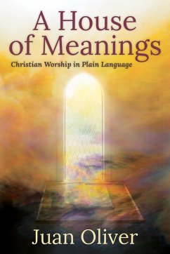 A House of Meanings - Oliver, Juan M C