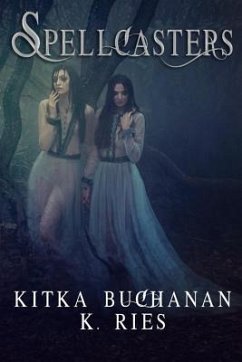 Spellcasters - Ries, K.; Buchanan, Kitka