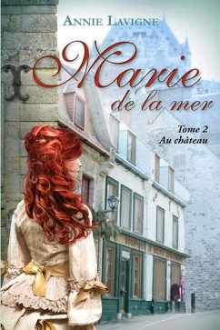 Marie de la mer Tome 2 - Lavigne, Annie