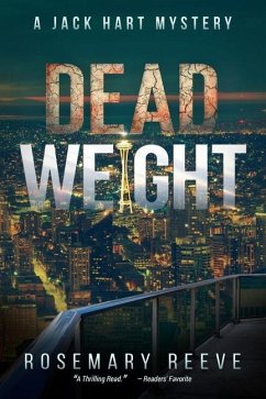Dead Weight: A Jack Hart Mystery - Reeve, Rosemary