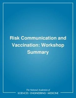 Risk Communication and Vaccination - Institute Of Medicine; Board on Health Promotion and Disease Prevention