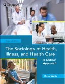 The Sociology of Health, Illness, and Health Care