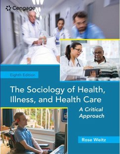 The Sociology of Health, Illness, and Health Care - Weitz, Rose