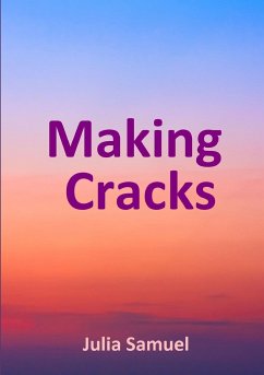 Making Cracks - Samuel, Julia