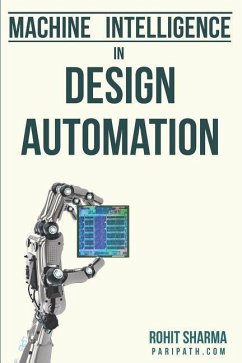 Machine Intelligence in Design Automation - Sharma, Rohit