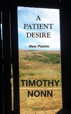 A Patient Desire: New Poems - Nonn, Timothy