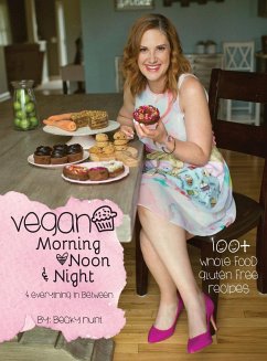 Vegan Morning, Noon, & Night - Hunt, Becky