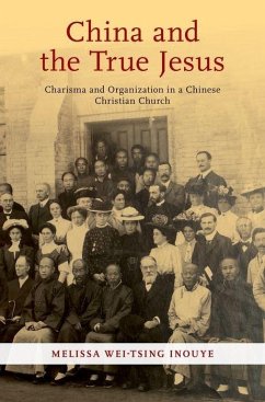 China and the True Jesus - Inouye, Melissa Wei-Tsing