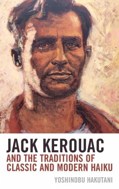 Cover Jack Kerouac and the Traditions of Classic and Modern Haiku