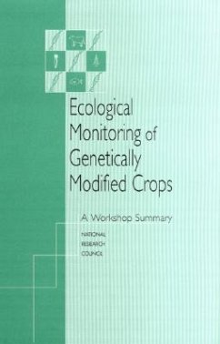 Ecological Monitoring of Genetically Modified Crops - National Research Council; Board on Agriculture and Natural Resources; Board on Biology; Esnayra, Joan; Pool, Robert