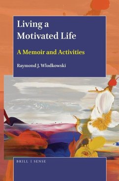 Living a Motivated Life - Wlodkowski, Raymond J