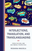 Interjections, Translation, and Translanguaging