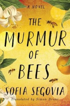 The Murmur of Bees - Segovia, Sofia