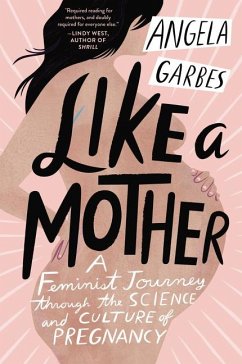 Like a Mother - Garbes, Angela