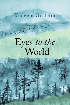 Eyes to the World - Graham, Kadeem