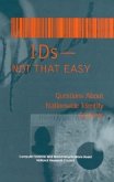 Ids -- Not That Easy