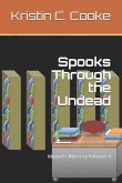 Spooks Through the Undead: Miguel's Mystery Volume 4