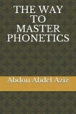 The Way to Master Phonetics