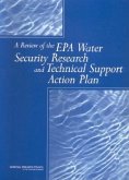 A Review of the EPA Water Security Research and Technical Support Action Plan