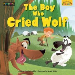 Read Aloud Classics: The Boy Who Cried Wolf Big Book Shared Reading Book - Franklin, Phoebe