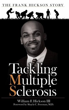 Tackling Multiple Sclerosis - Hickson III, William F.